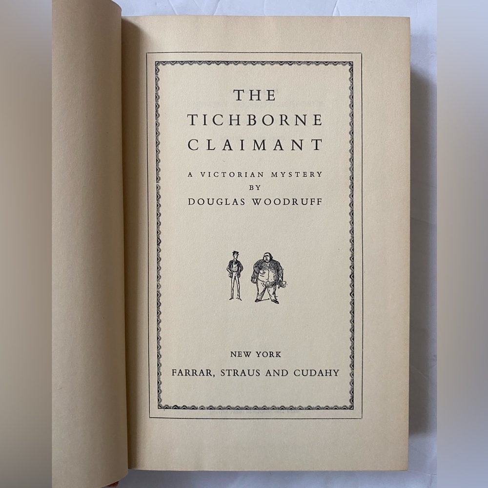 THE TICHBORNE CLAIMANT A Victorian Mystery By Douglas Woodruff 50s